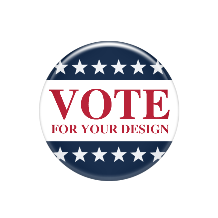 Election Campaign Promotional Buttons and Pins